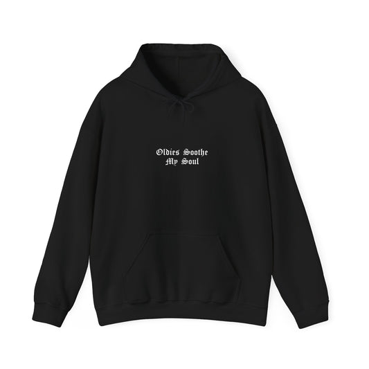 Oldies Soothe My Soul Hoodie