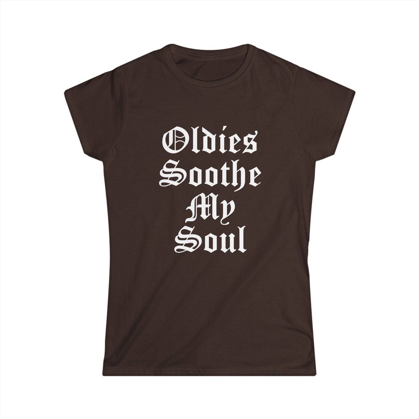 Oldies Soothe My Soul Women's Tee