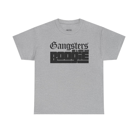 Gangster Boogie Tee
