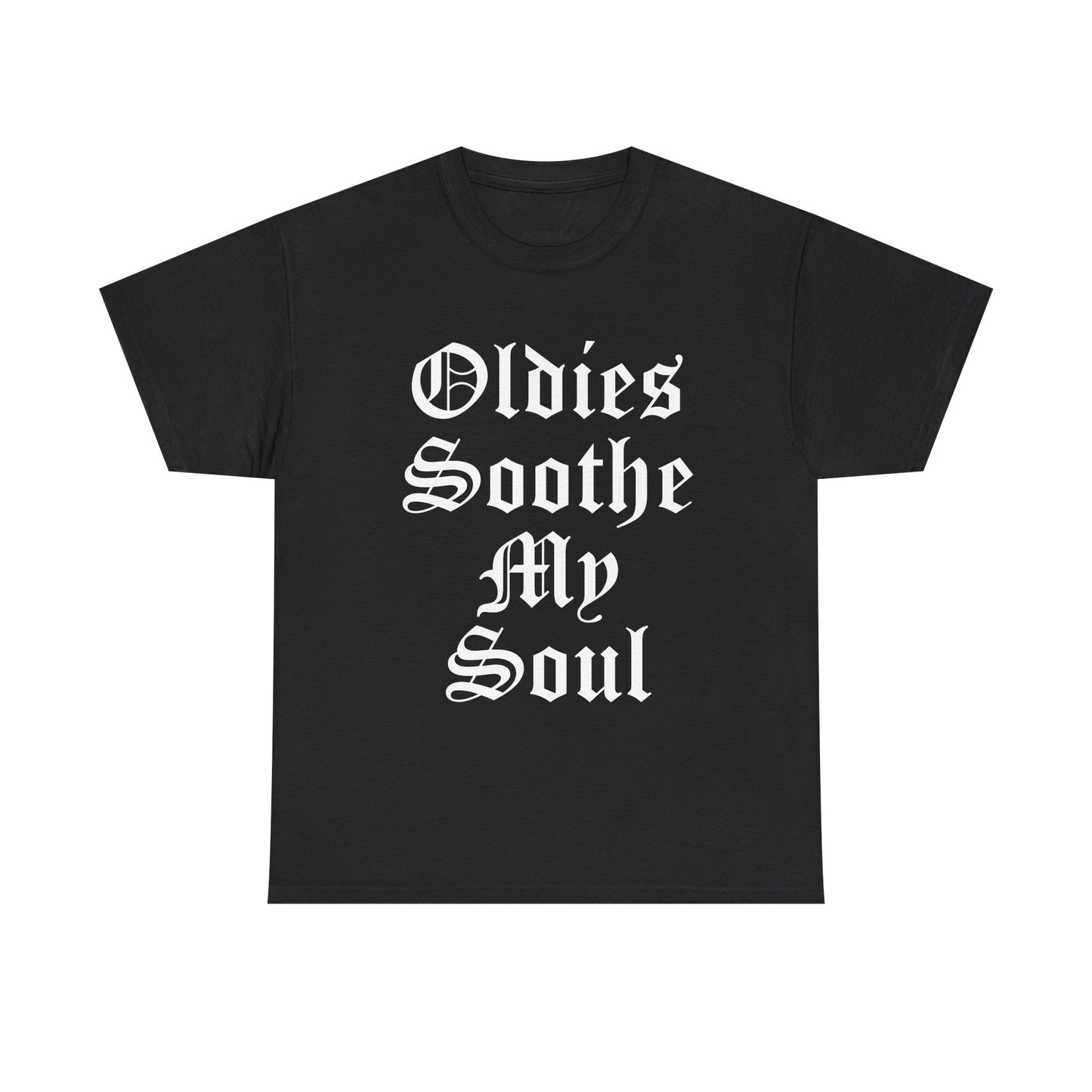 Oldies Soothe My Soul Tee