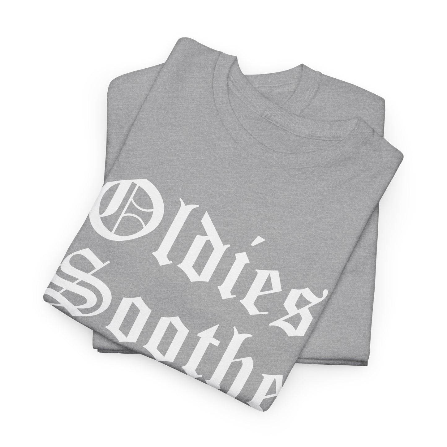 Oldies Soothe My Soul Tee