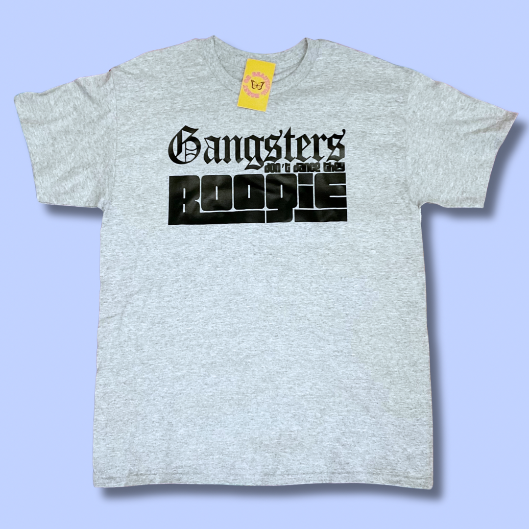 Gangsters Don’t Dance Gray Tee