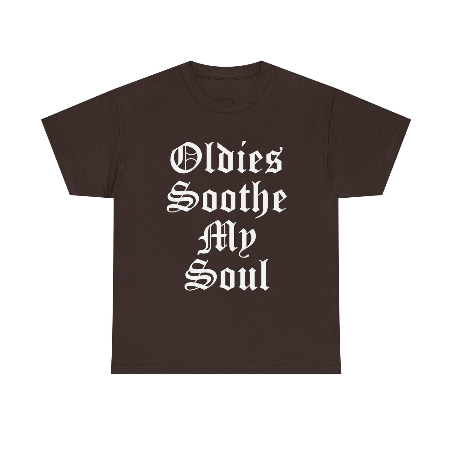 Oldies Soothe My Soul Tee